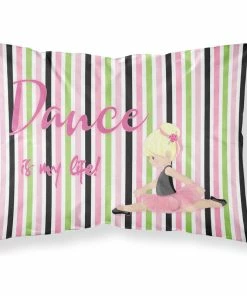 The-store Ballet Dance Is My Life Blonde Fabric Standard Pillowcase