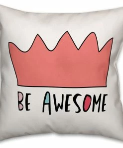 DDCG Be Awesome Pink Crown 16x16 Spun Poly Pillow